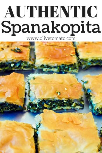 Authentic Spanakopita Recipe - Greek Spinach and Feta Pie - OliveTomato.com