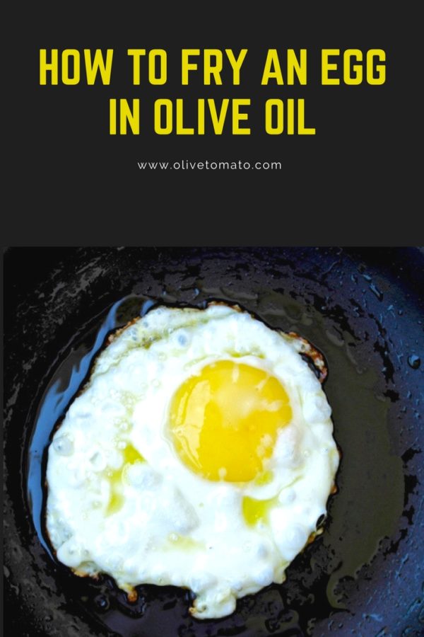 How to Fry an Egg with Olive Oil