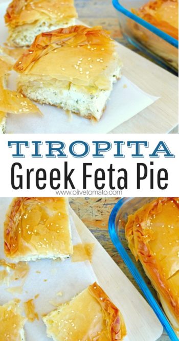 Traditional Tiropita – Greek Feta Cheese Pie - Olive Tomato